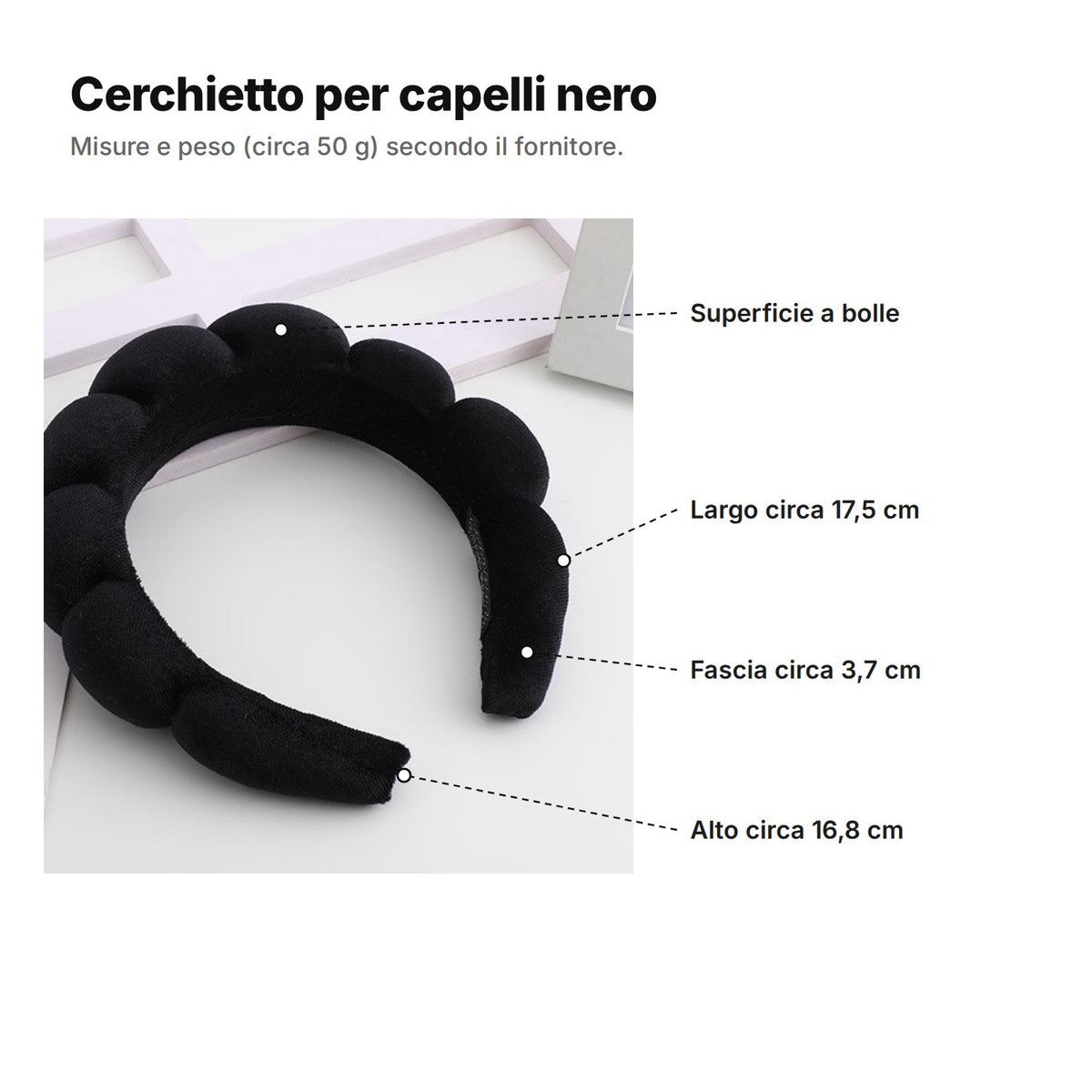 Cerchietto per capelli nero spiegato: superficie imbottita a bolle, largo circa 17,5 cm, fascia di circa 3,7 cm e alto circa 16,8 cm