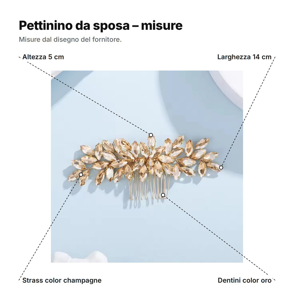 Pettinino da sposa con le misure: largo 14 cm e alto 5 cm, strass color champagne e dentini color oro