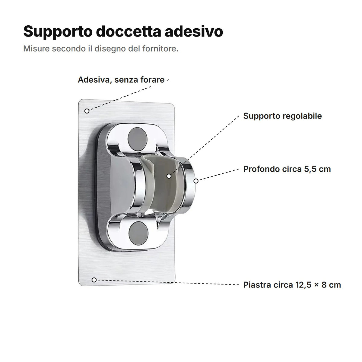 Supporto doccetta spiegato: supporto regolabile, profondo circa 5,5 cm, piastra adesiva di circa 12,5 × 8 cm, senza forare