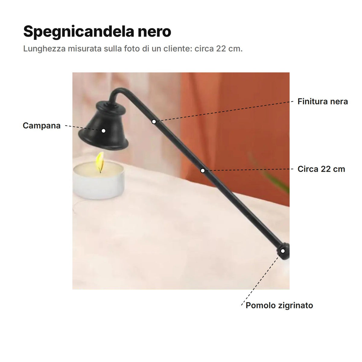Spegnicandela nero spiegato: campana, finitura nera, lungo circa 22 cm, pomolo zigrinato in fondo al manico