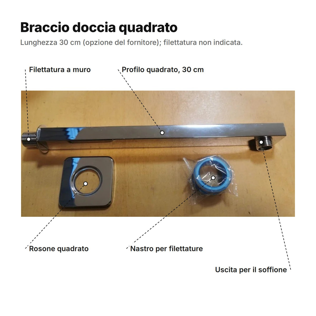 Braccio doccia quadrato con le parti: filettatura a muro, profilo quadrato da 30 cm, rosone quadrato, nastro per filettature e uscita per il soffione