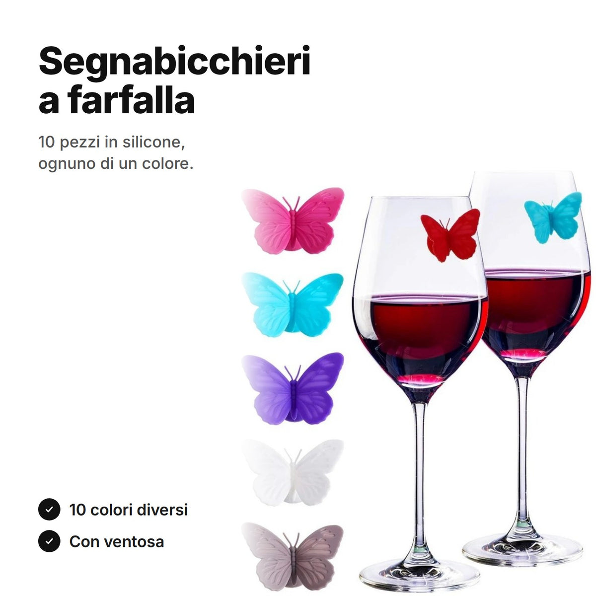 Segnabicchieri a farfalla in silicone – 10 pezzi in 10 colori con ventosa, attaccati a due calici di vino