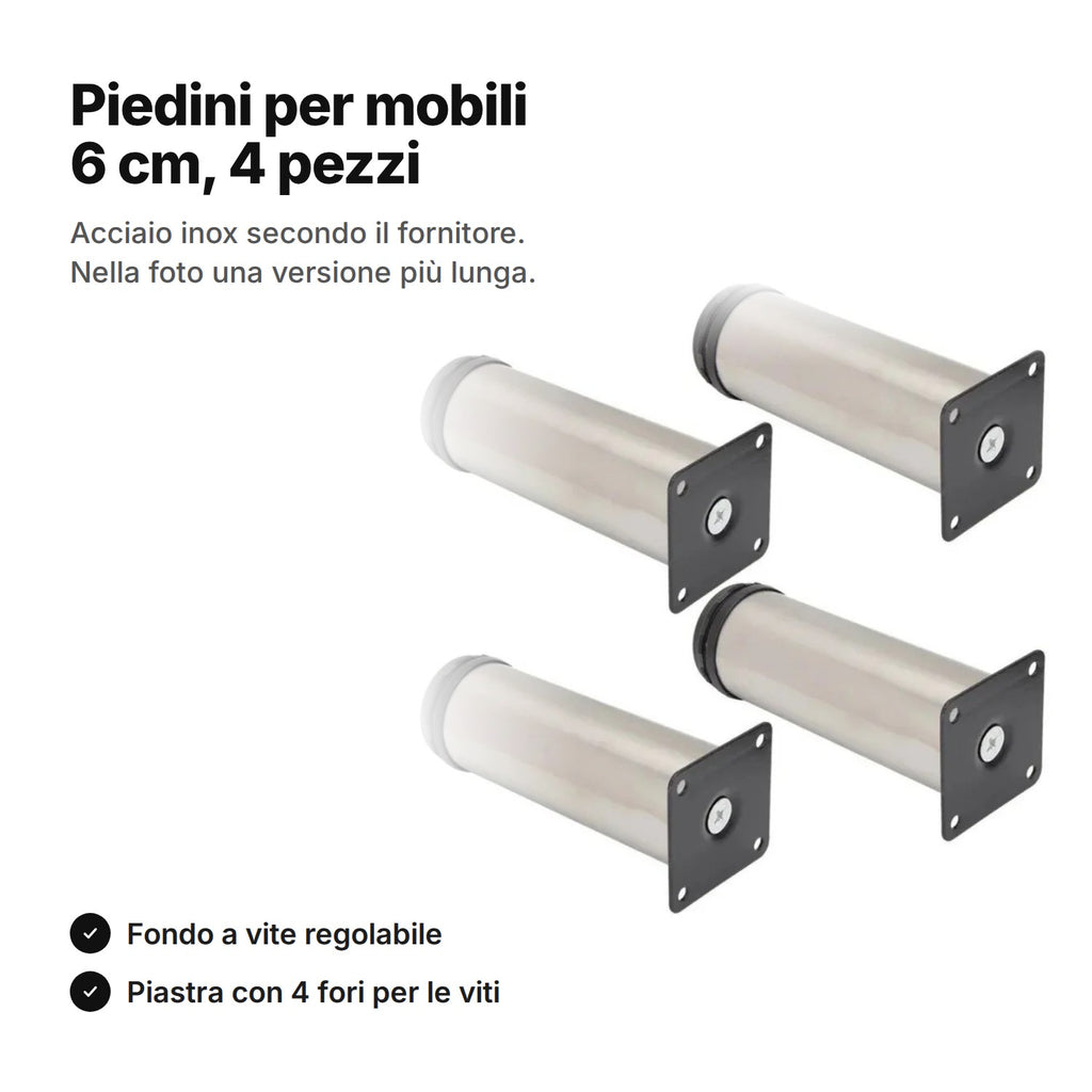 Piedini per mobili 6 cm, 4 pezzi in acciaio inox con fondo a vite e piastra di fissaggio – nella foto una versione più lunga