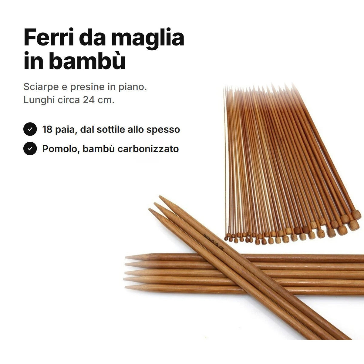 Ferri da maglia in bambù carbonizzato: 18 paia di ferri dritti con pomolo, lunghi circa 24 cm