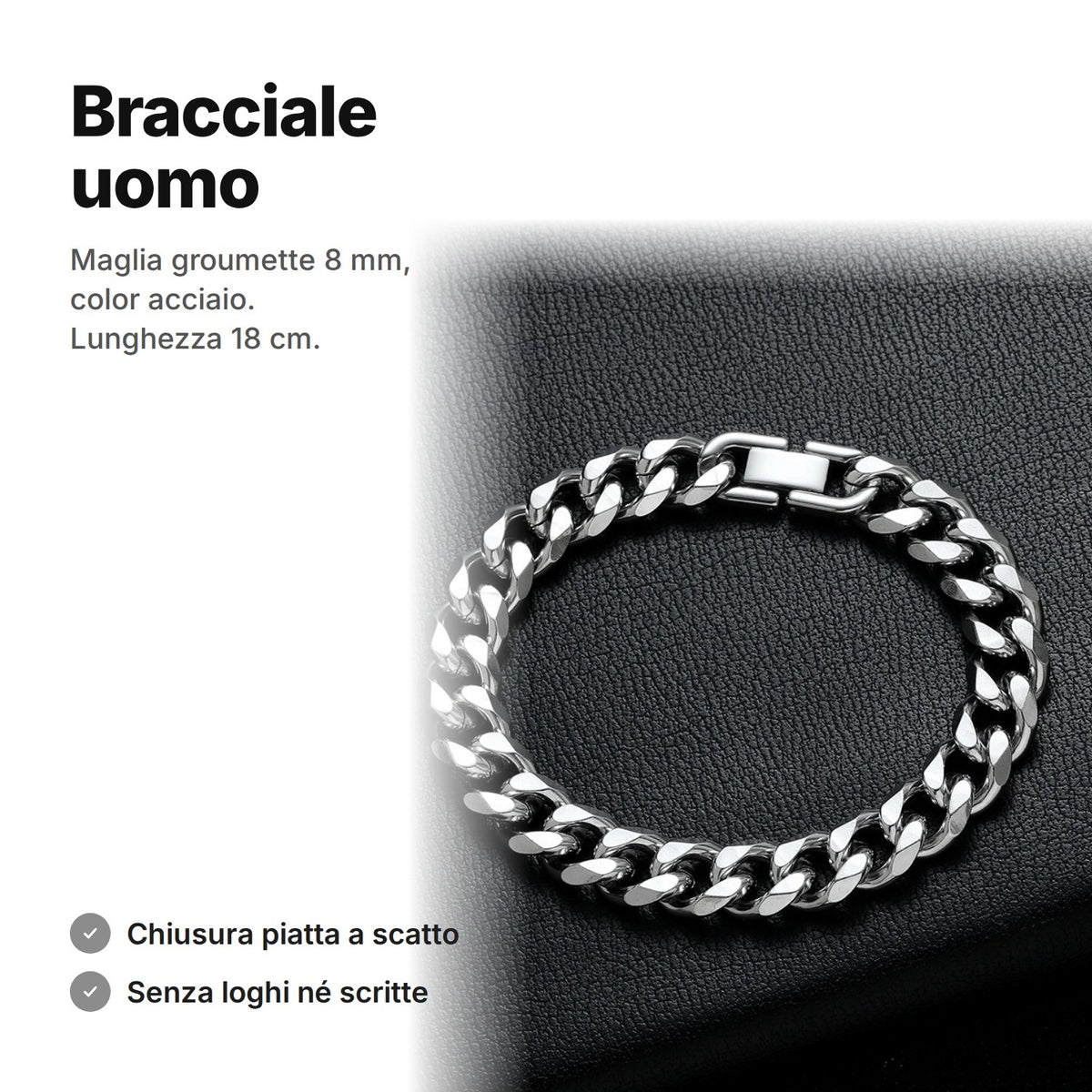Bracciale uomo color acciaio a maglia groumette 8 mm, lunghezza 18 cm